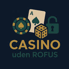 Opdag de mest effektive casinovalg uden Rofus-begrænsninger